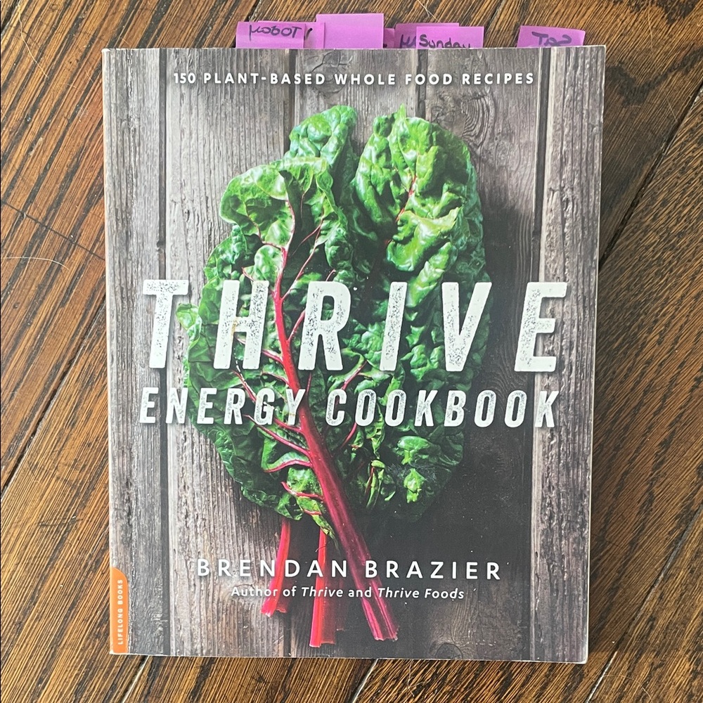 Thrive Energy Cookbook by Brendan Brazier